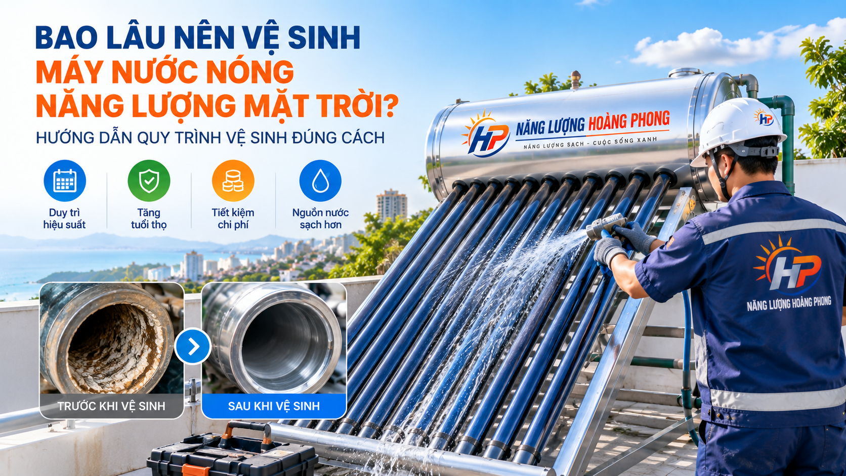 Bao Lâu Nên Vệ Sinh Máy Nước Nóng Năng Lượng Mặt Trời?